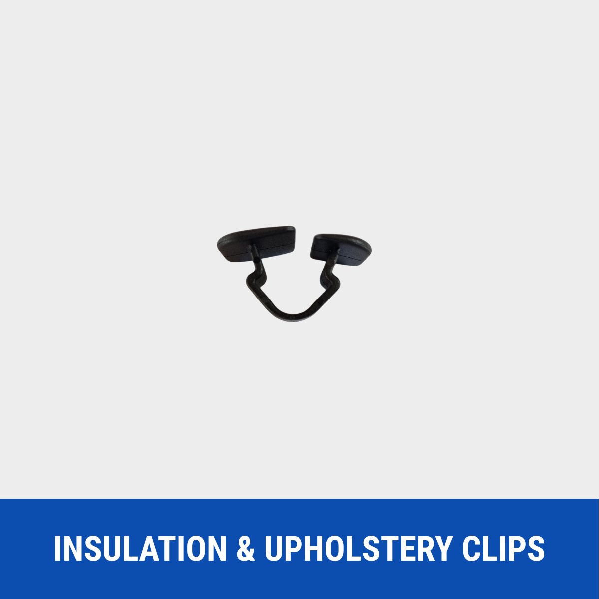 Insulation & Upholstery Clips